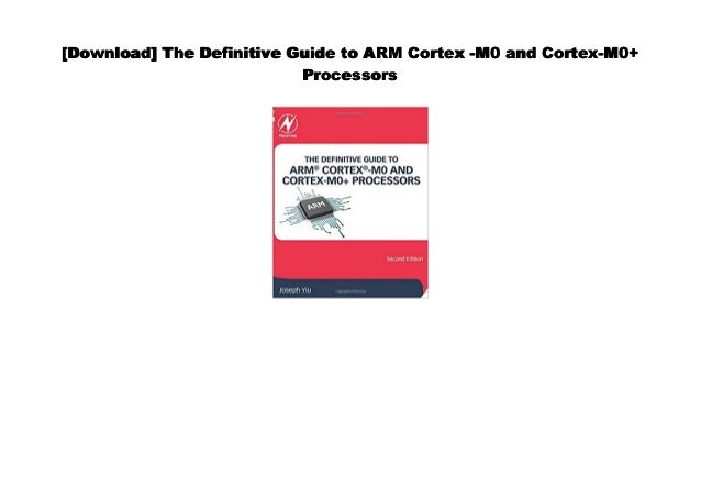 The Definitive Guide to the ARM Cortex-M0